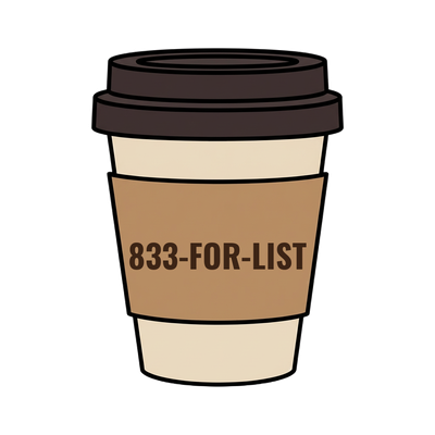 833-FOR-LIST on a coffee cup