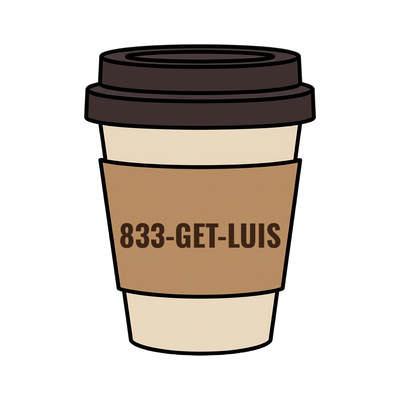 833-GET-LUIS on a coffee cup