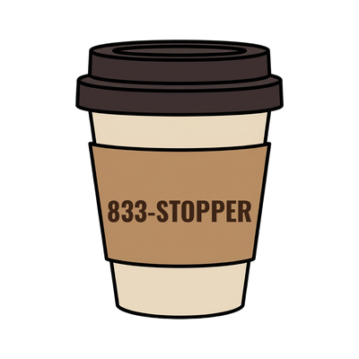 833-STOPPER on a coffee cup
