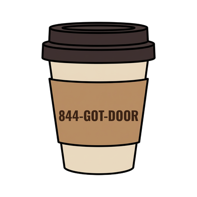 844-GOT-DOOR on a coffee cup