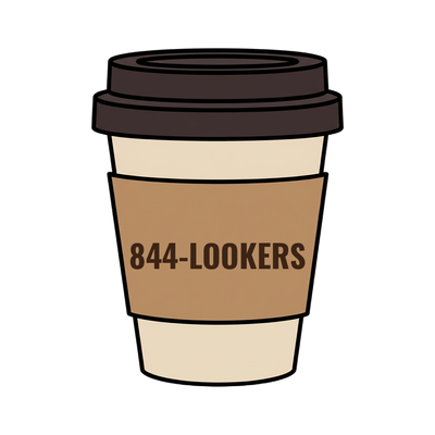 844-LOOKERS on a coffee cup