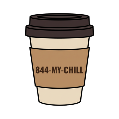 844-MY-CHILL on a coffee cup
