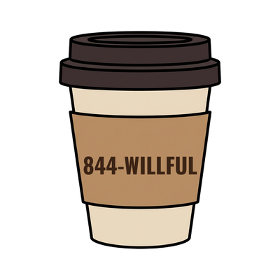 844-WILLFUL on a coffee cup