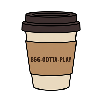 866-GOTTA-PLAY on a coffee cup