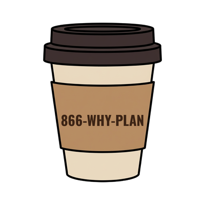 866-WHY-PLAN on a coffee cup