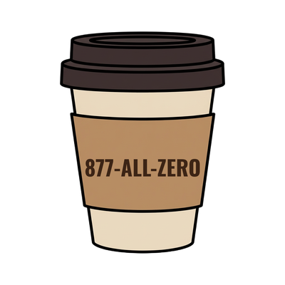 877-ALL-ZERO on a coffee cup