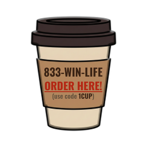 Order 833-WIN-LIFE