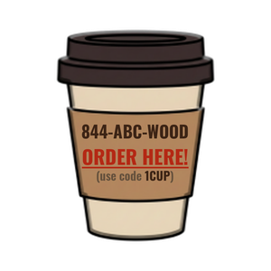 Order 844-ABC-WOOD
