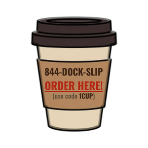 Order 844-DOCK-SLIP